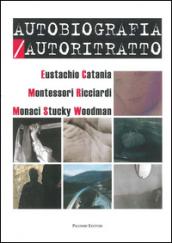 Autobiografia/Autoritratto