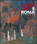 Carlo Levi e Roma. Il respiro della città. Ediz. illustrata