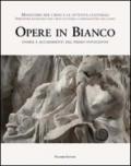 Opere in bianco. Storie e accadimenti del primo Novecento