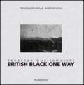 Jonathan Guaitamacchi. British black one way. Ediz. italiana e inglese
