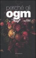 Perché gli OGM