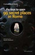 The keys to open 99 secret places in Rome