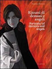 Ritratti di demoni e angeli. Ediz. italiana e inglese