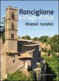 Ronciglione e il lago di Vico. Itinerari turistici