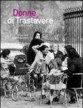 Donne di Trastevere 1971-1972