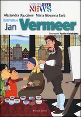 Intervista a Jan Vermeer