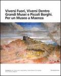 Viversi fuori, viversi dentro grandi musei e piccoli borghi. Per un museo a Maenza