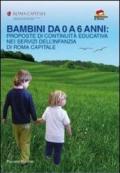 Bambini da 0 a 6 anni. Proposte di continuità educativa nei servizi dell'infanzia di Roma capitale