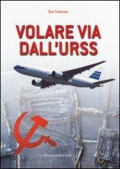 Volare via dall'URSS