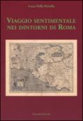 Viaggio sentimentale nei dintorni di Roma