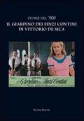 Storie del '900. Il giardino dei Finzi Contini di Vittorio De Sica
