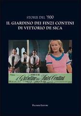 Storie del '900. Il giardino dei Finzi Contini di Vittorio De Sica