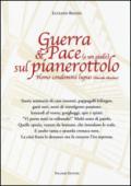 Guerra & pace (e un giallo) sul pianerottolo