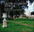 Le ville e i giardini di Roma. Piante e animali nel verde storico della città eterna