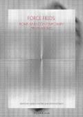 Force fields. Rome and contemporary printmaking. Ediz. illustrata