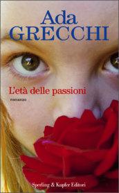 L'età delle passioni