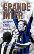 Grande Inter. La leggendaria squadra di Moratti e Herrera
