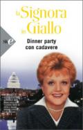 La signora in giallo. Dinner party con cadavere