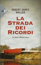 La strada dei ricordi