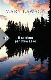 Il sentiero per Crow Lake