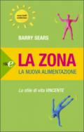 La Zona: la nuova alimentazione