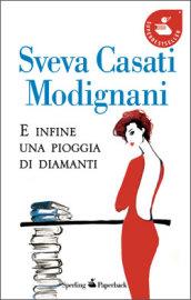 E infine una pioggia di diamanti (Super bestseller)