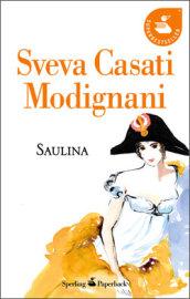 Saulina - Il vento del passato (Super bestseller)