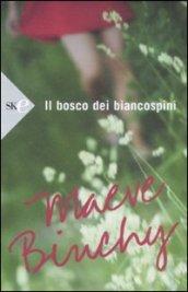 Il bosco dei biancospini