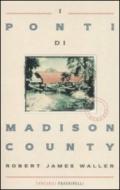 I ponti di Madison County (Frassinelli Paperback)