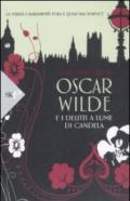 Oscar Wilde e i delitti a lume di candela (Economica Vol. 1164)