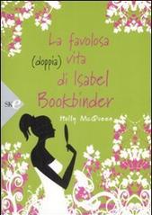 La favolosa (doppia) vita di Isabel Bookbinder