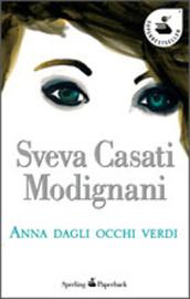 Anna dagli occhi verdi (Super bestseller)