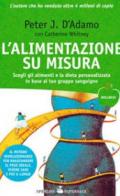 L'alimentazione su misura: Il metodo rivoluzionario basato sul gruppo sanguigno per avere e crescere un figlio sano (Wellness Paperback Vol. 27)