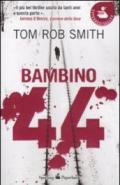 Child 44 - Il Bambino numero 44 (Super bestseller)