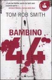 Child 44 - Il Bambino numero 44 (Super bestseller)