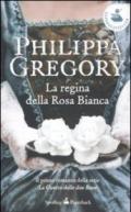 La regina della Rosa Bianca