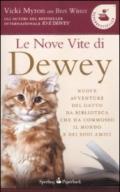 Le nove vite di Dewey