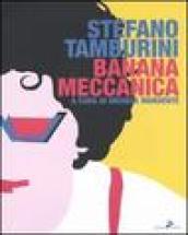 Banana meccanica