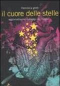 Cuore delle stelle. Aggiornatissimo catalogo dei maghi (Il)