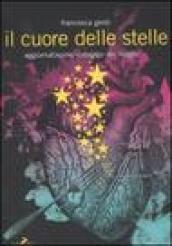 Cuore delle stelle. Aggiornatissimo catalogo dei maghi (Il)