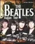 Beatles Italian tour. Ediz. italiana e inglese (The)