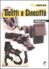 Delitti a Cinecittà