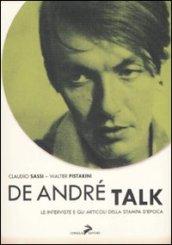 De André Talk. Le interviste e gli articoli della stampa d'epoca