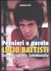 Pensieri e parole. Lucio Battisti. Una discografia commentata