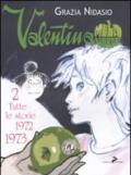 Valentina Mela Verde. 2.Tutte le storie 1972-1973