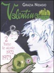 Valentina Mela Verde. 2.Tutte le storie 1972-1973