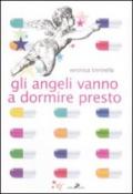 Angeli vanno a dormire presto (Gli)