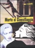 Morte al cinevillaggio