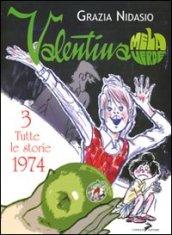 Valentina Mela Verde. 3.Tutte le storie 1974