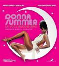 Donna Summer. La voce arcobaleno. Da disco queen a icona pop. Ediz. illustrata